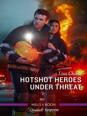 cover image of Hotshot Heroes Under Threat